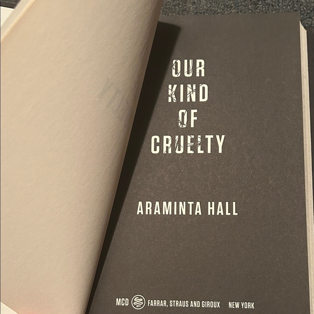 Our Kind of Cruelty by Araminta Hall Book Hardcover